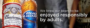 We brew our beers to be enjoyed responsibly by adults logo by Budweiser