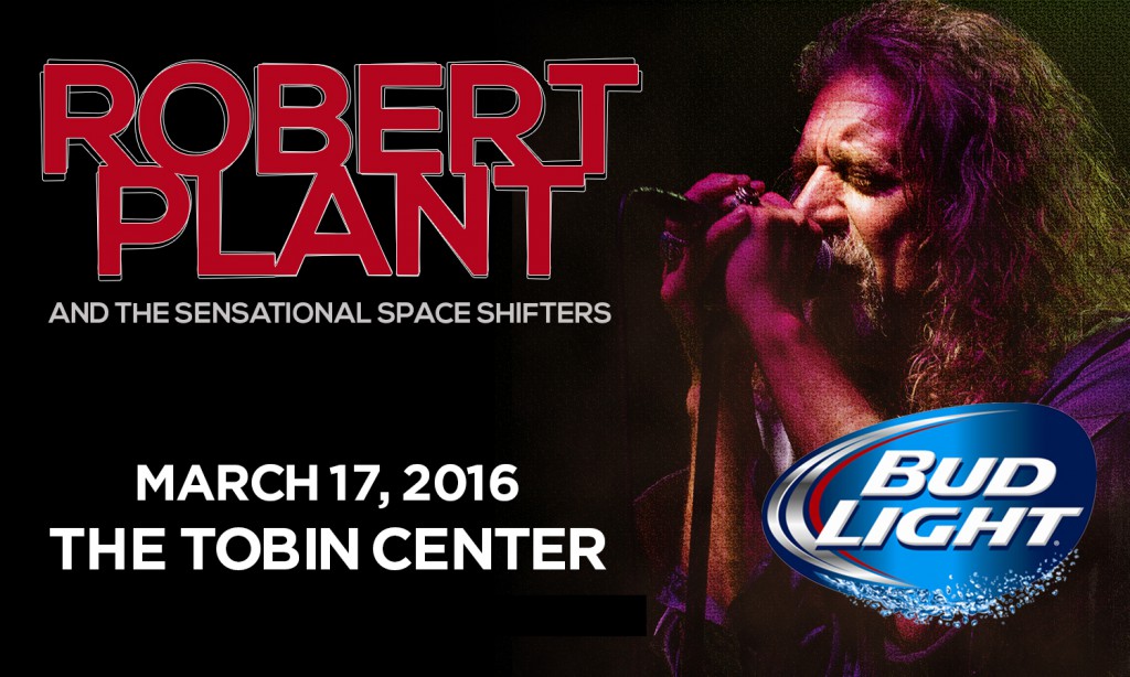 Robert Plant March 17, 2016 The Tobin Center